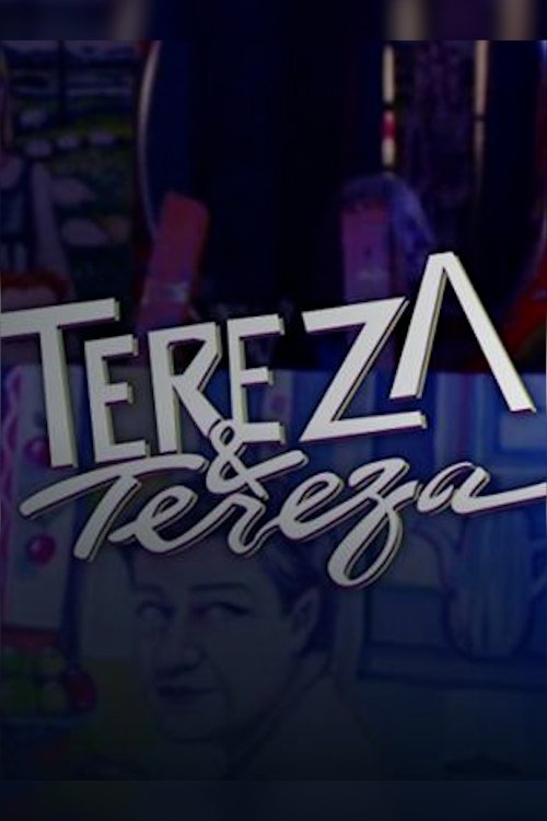 Poster de Tereza & Tereza