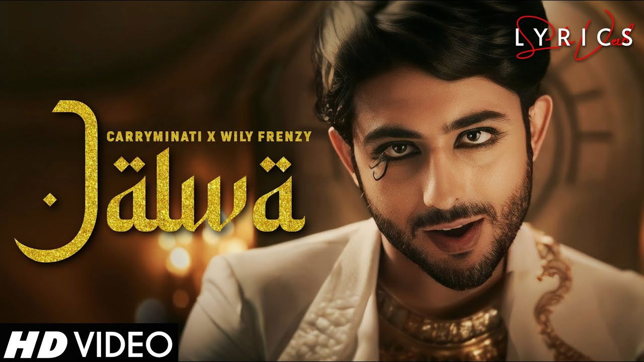 JALWA - CARRYMINATI X WILY FRENZY