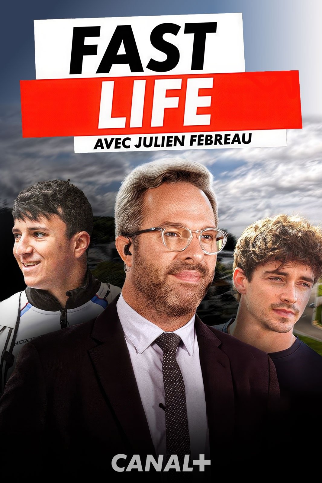 Poster de FAST LIFE - Dans la vie de Julien Fébreau au Grand Prix de Belgique