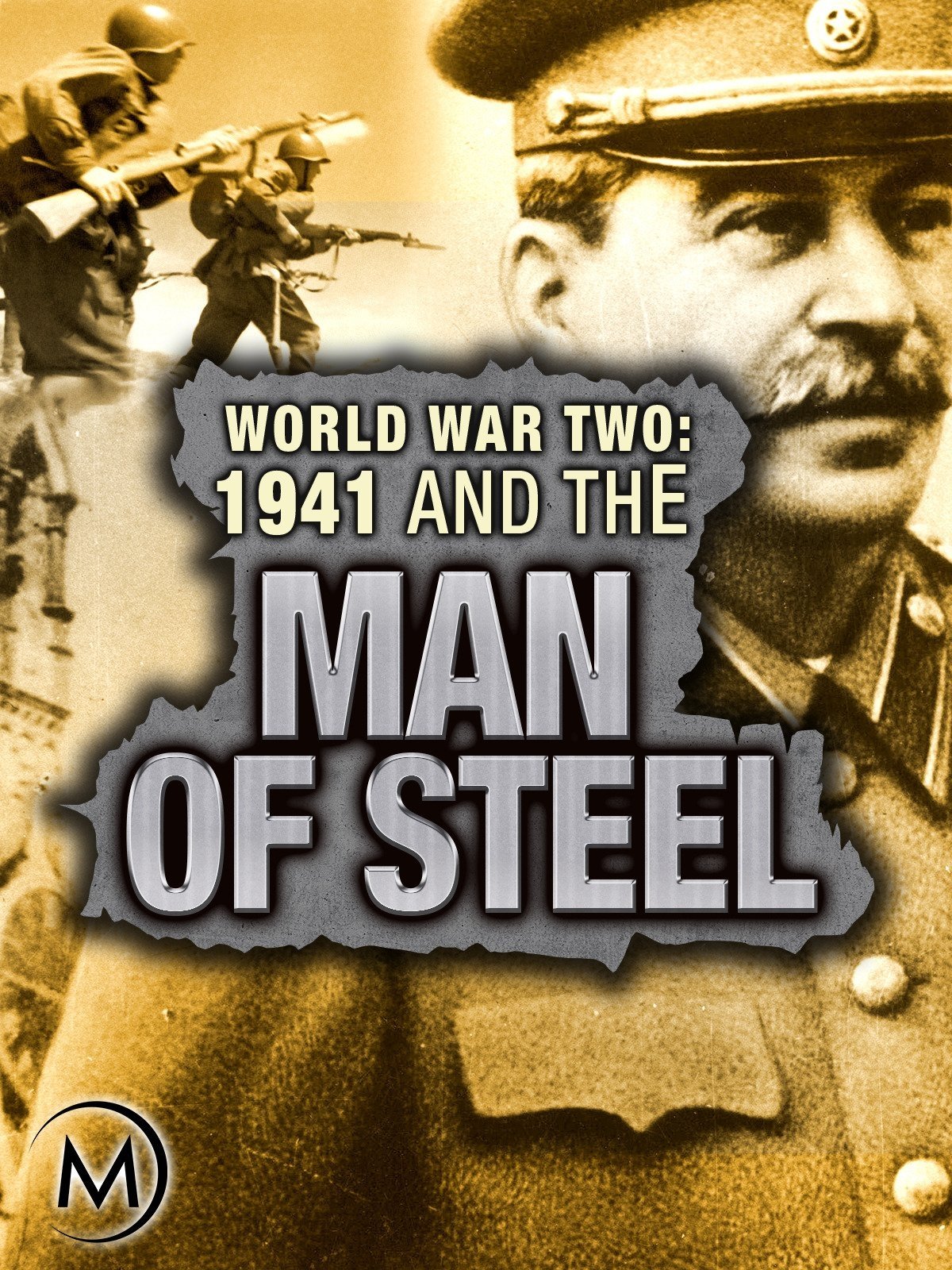 Poster de World War Two: 1941 and the Man of Steel