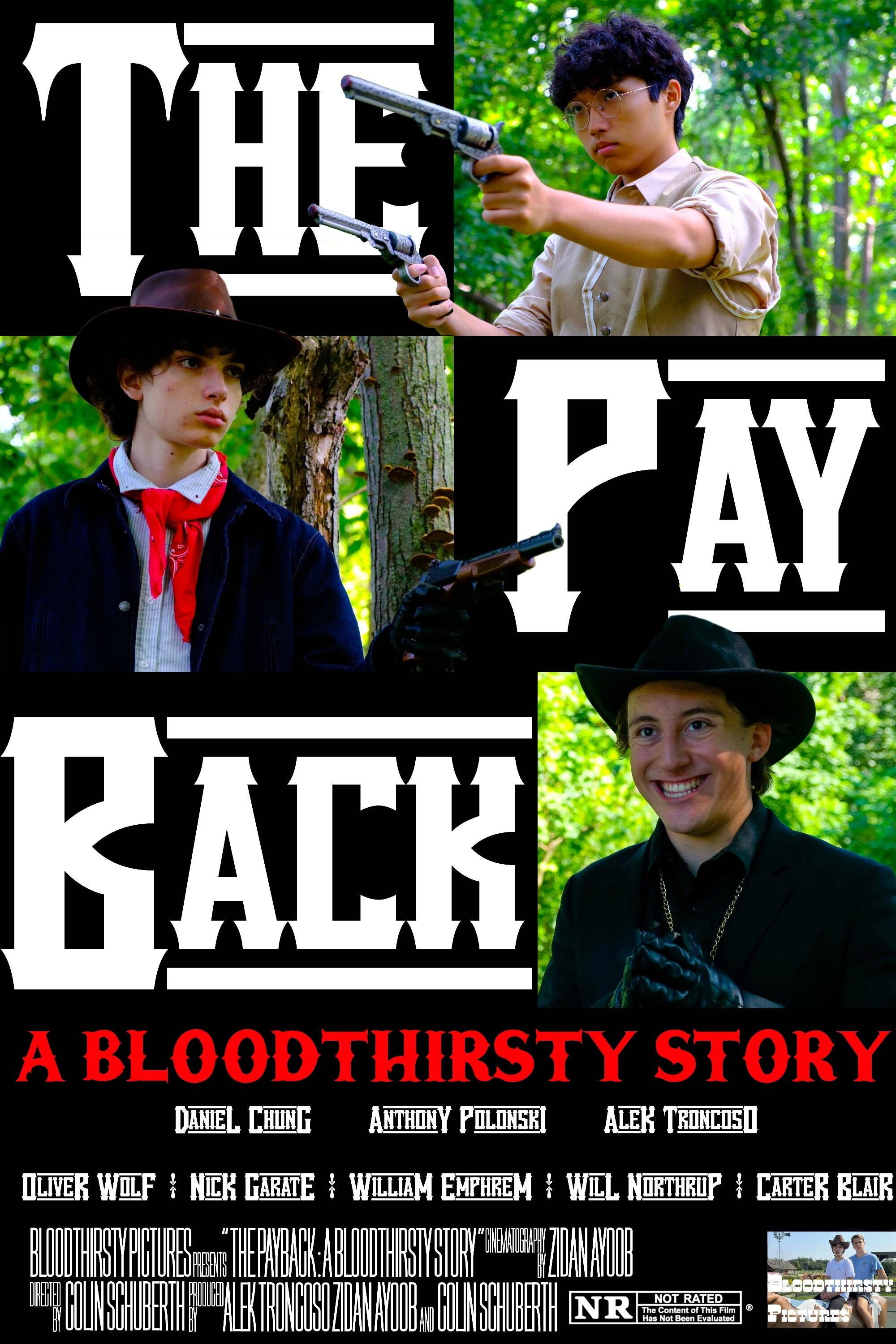 The Payback: A Bloodthirsty Story
