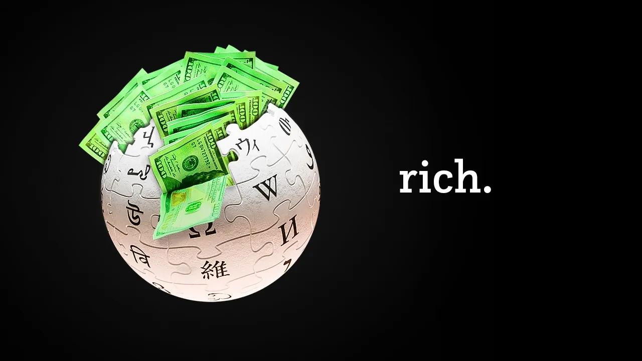 Is Wikipedia Secretly Rich?