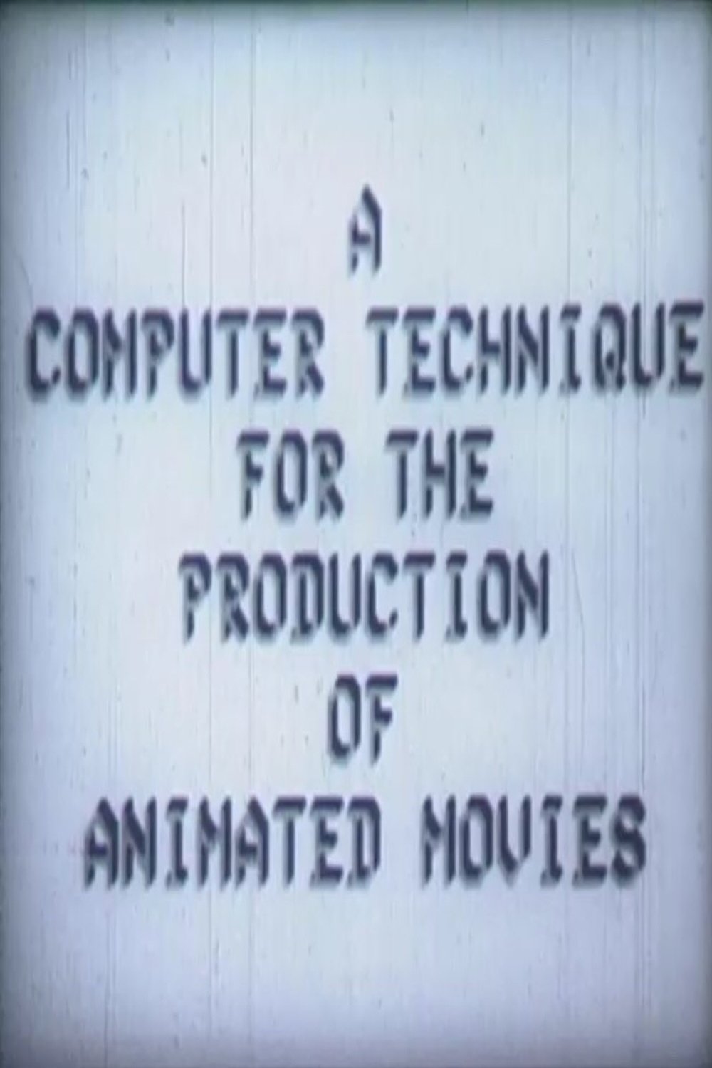 Poster de A Computer Technique for the Production of Animated Movies