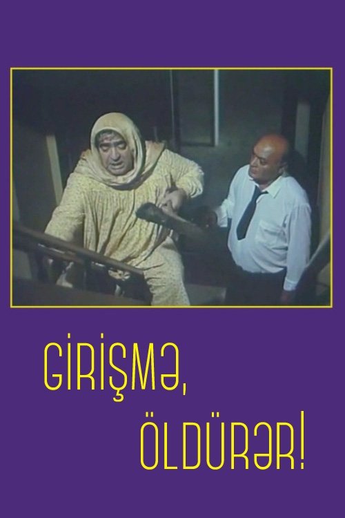 Poster de Girişmə, öldürər!