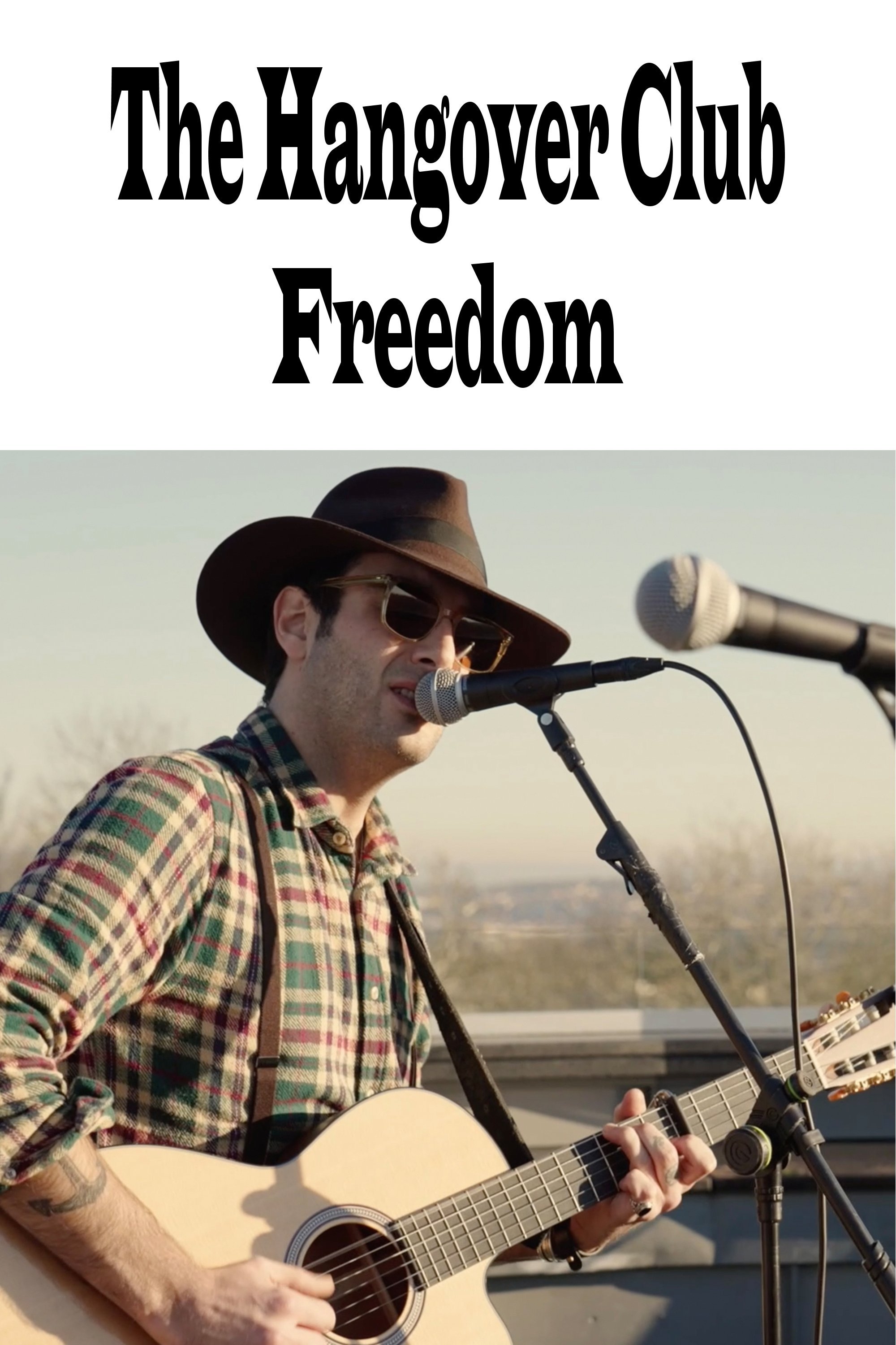 Poster de The Hangover Club - Freedom (Live at the Clifton Observatory)