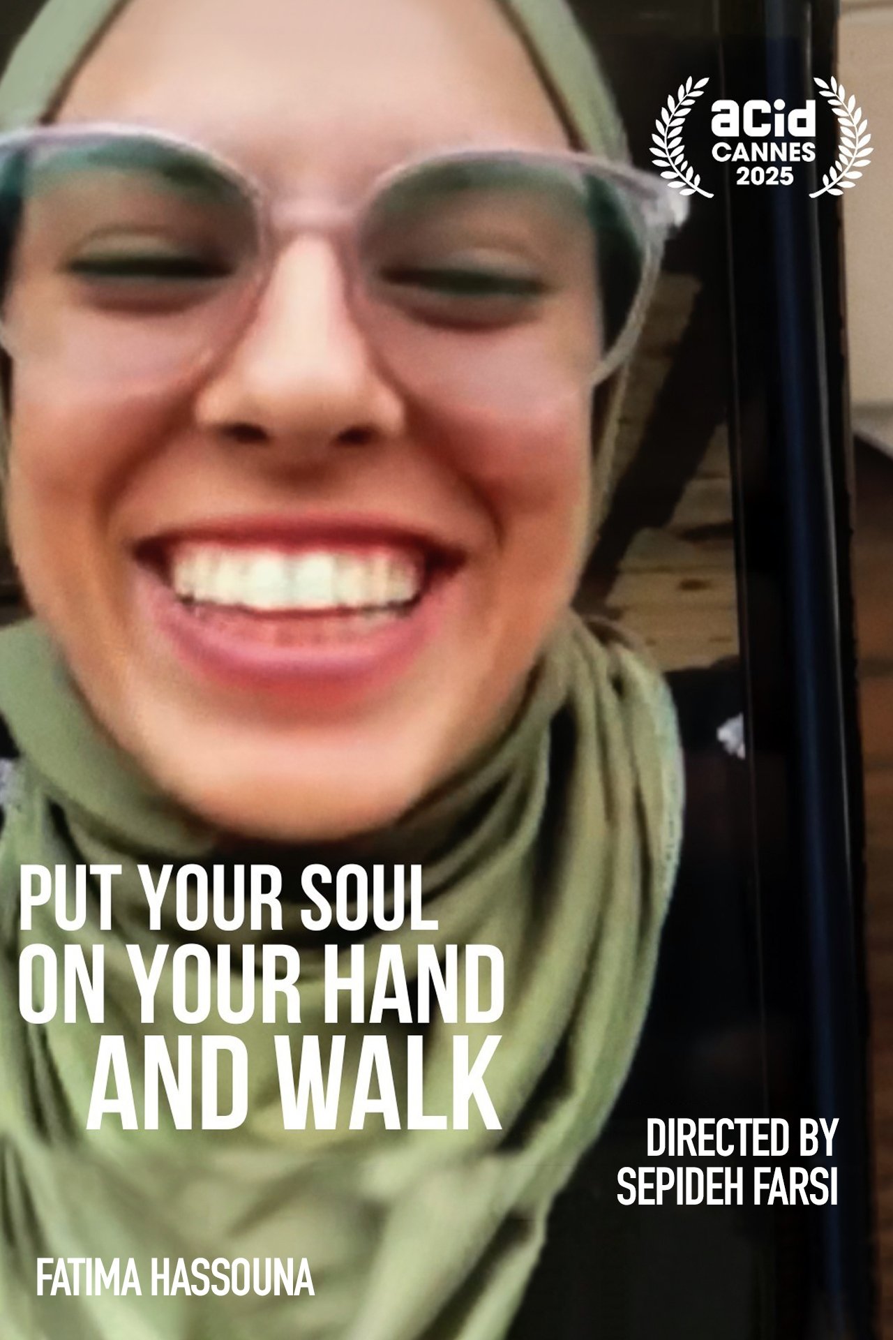 Poster de Put Your Soul on Your Hand and Walk