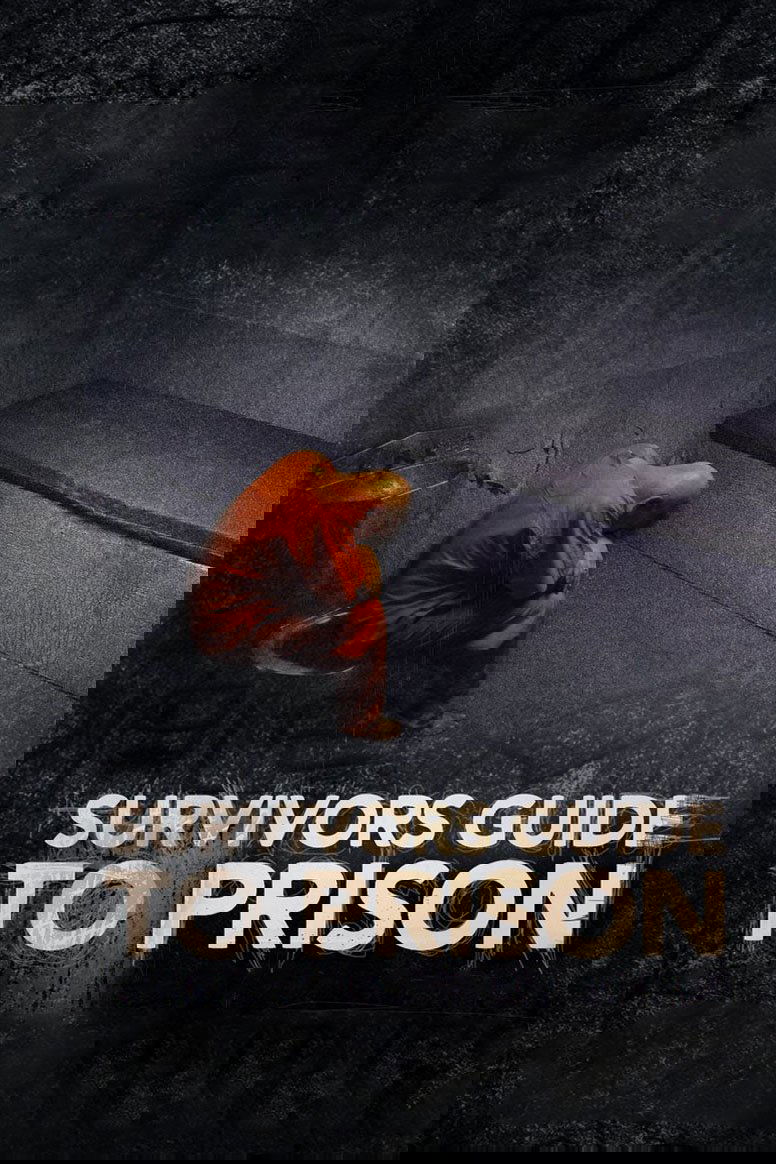 Survivors Guide to Prison Survivors Guide to Prison