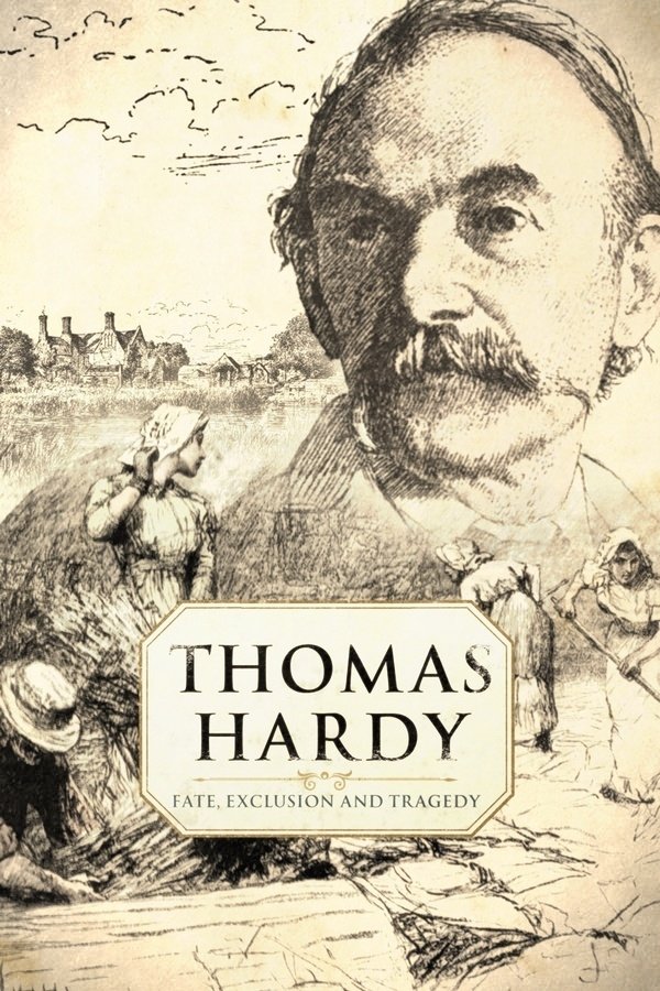 Poster de Thomas Hardy: Fate, Exclusion and Tragedy