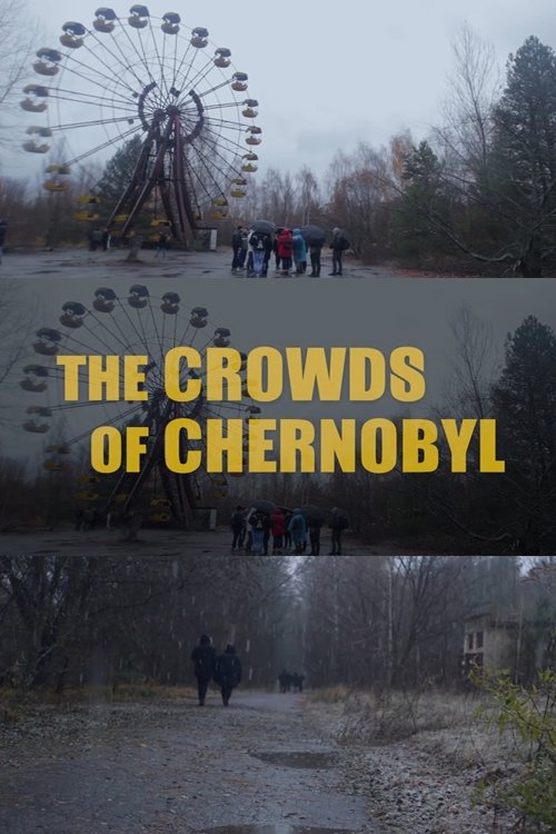 Poster de The Crowds of Chernobyl