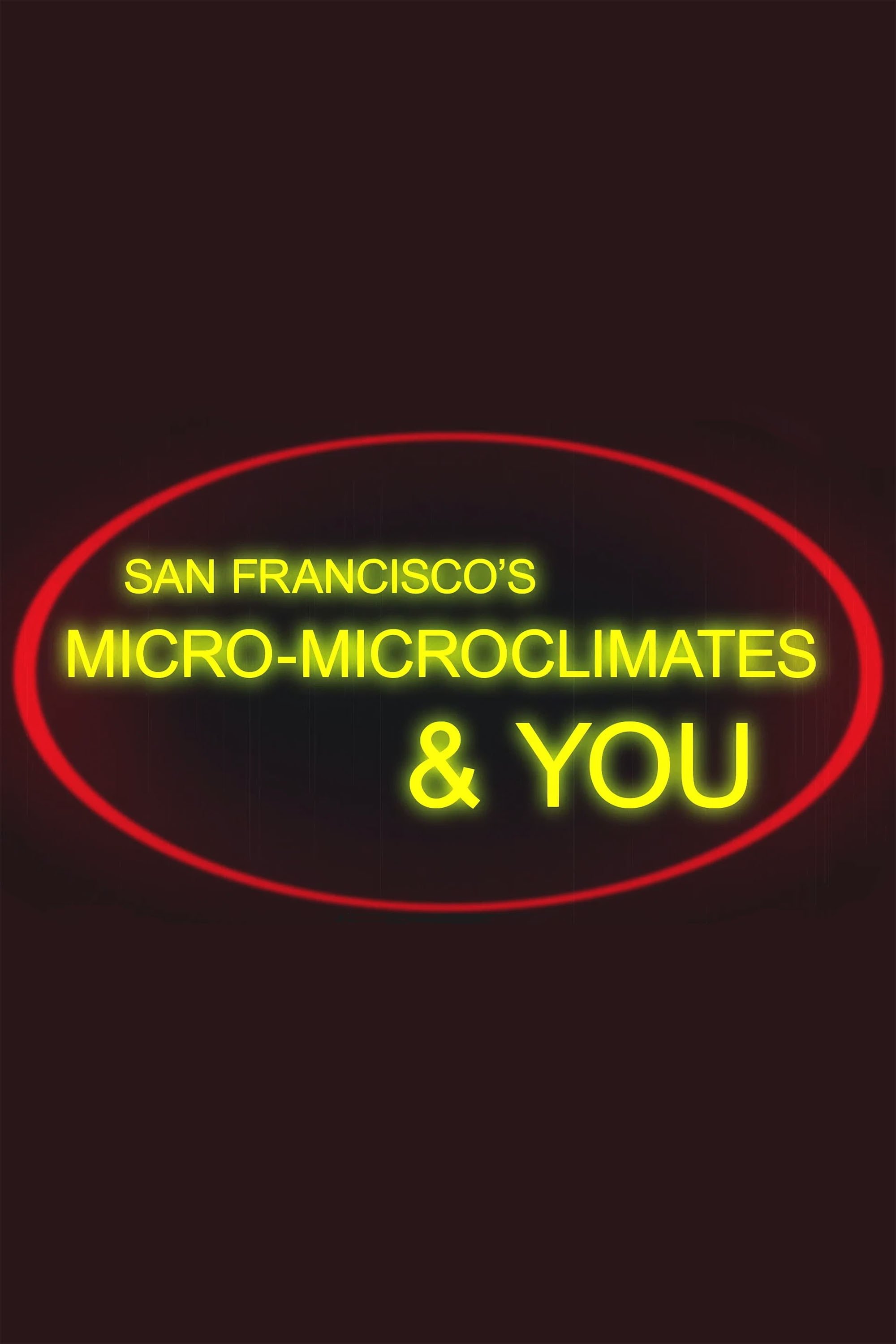 Poster de San Francisco's Micro-Microclimates & You