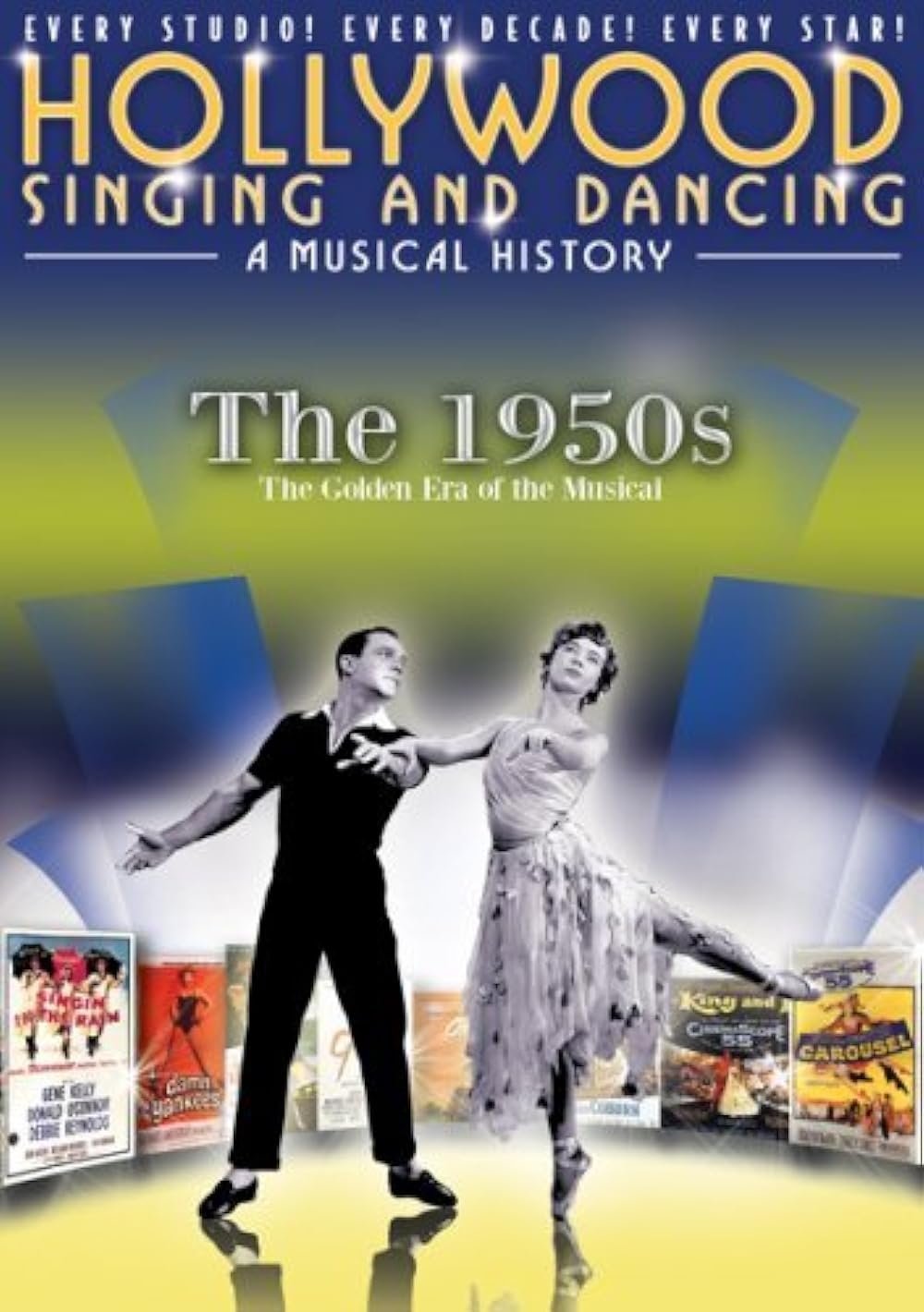 Poster de Hollywood Singing and Dancing: A Musical History - The 1950s: The Golden Era of the Musical