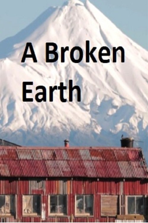 Poster for A Broken Earth - The Documentary