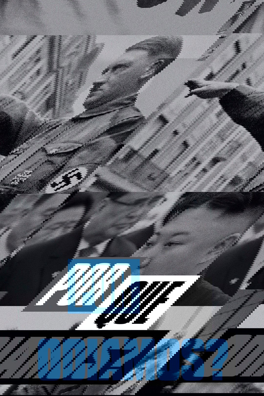 Poster de Por que Odiamos?
