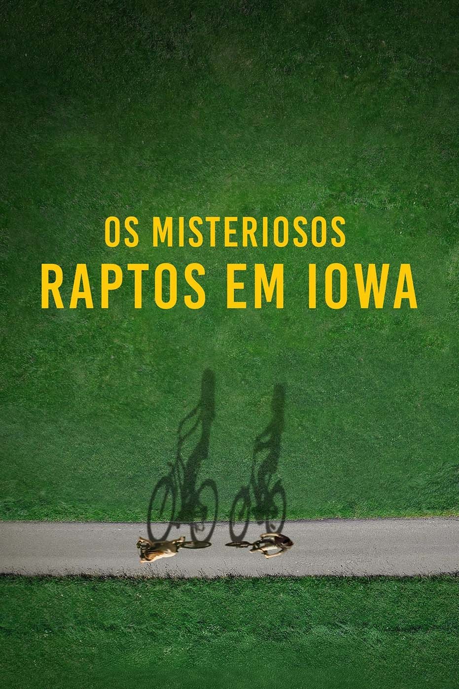 Poster de Os Misteriosos Raptos em Iowa