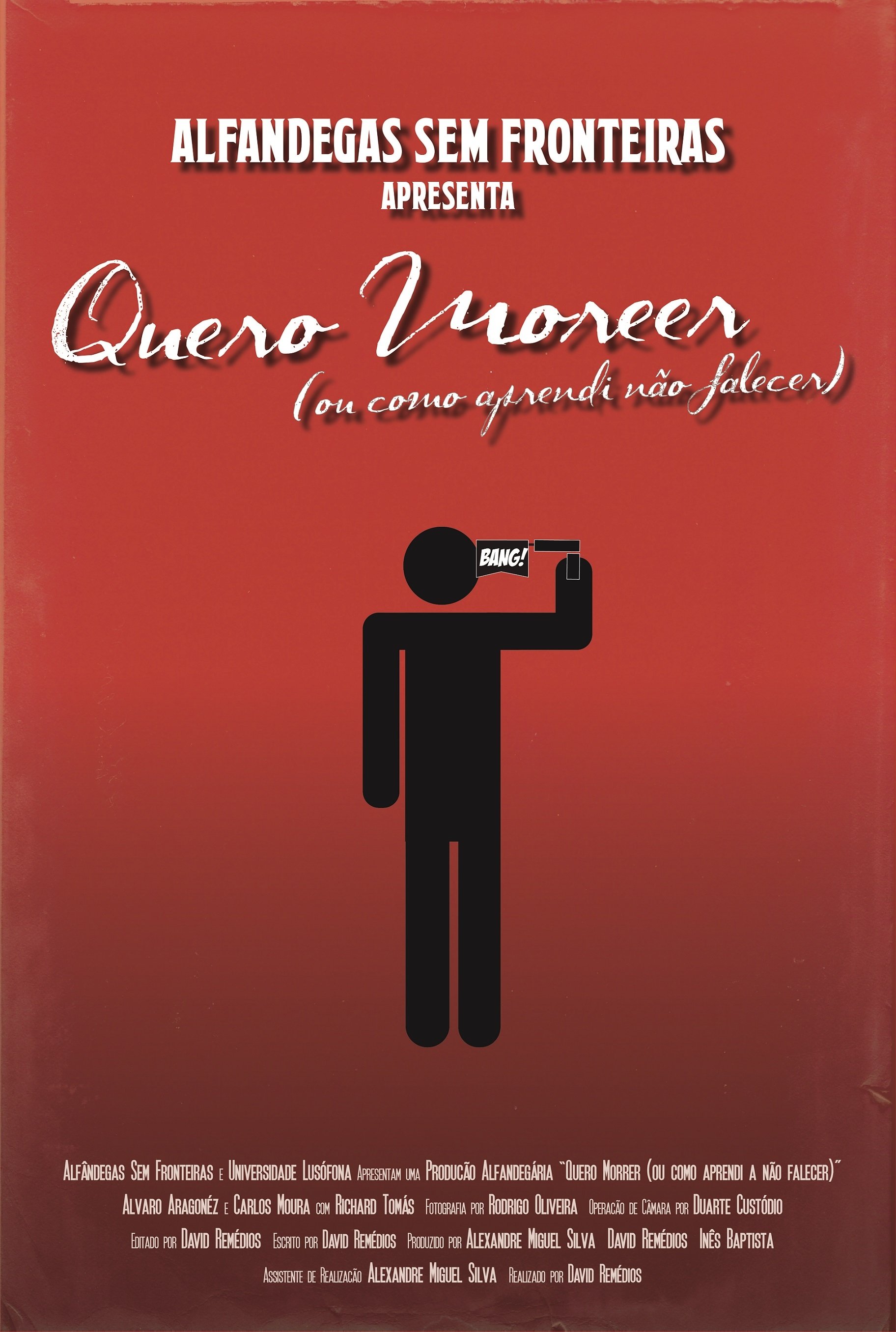 Poster de Quero Morrer (ou Como Aprendi a Não Falecer)