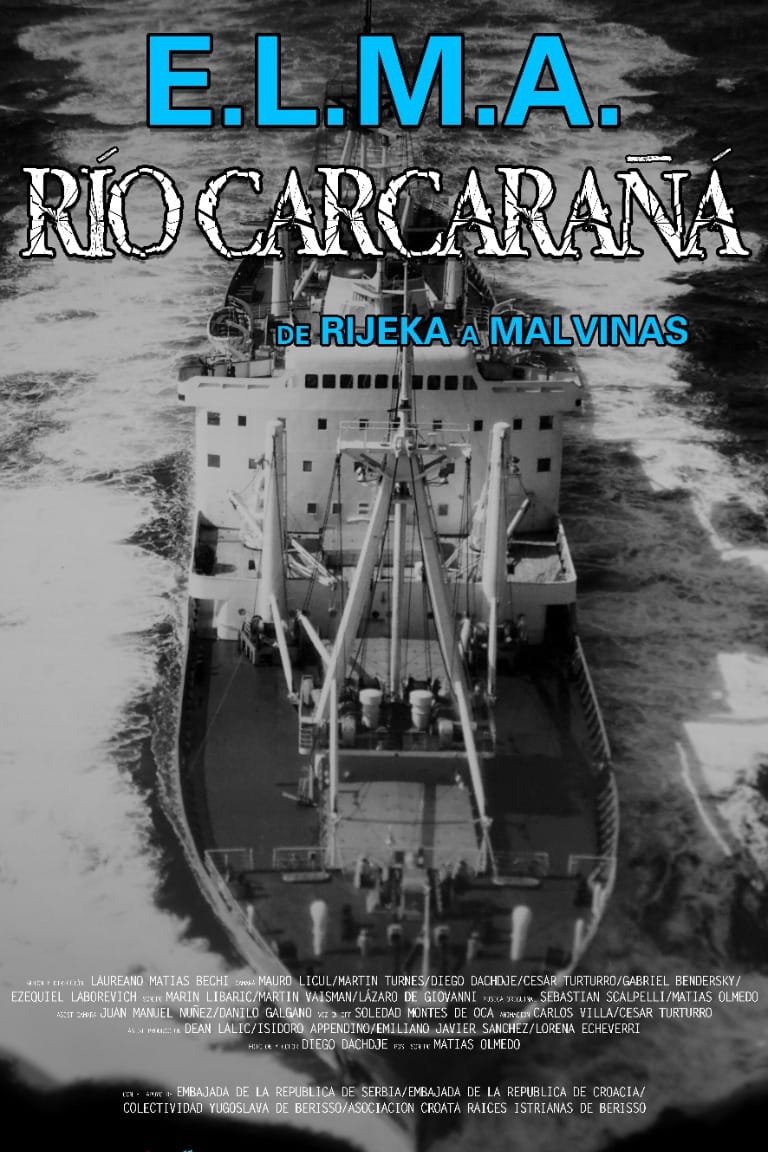 Poster de E.L.M.A "Rio Carcaraña", de Rijeka a Malvinas