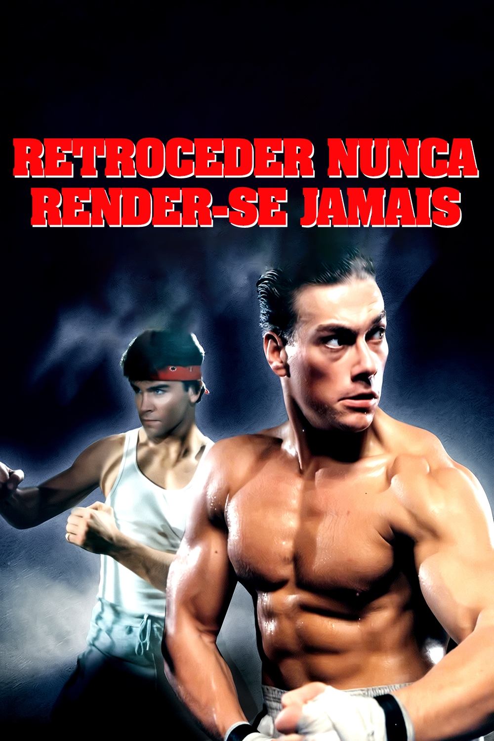 Poster de Retroceder Nunca, Render-se Jamais