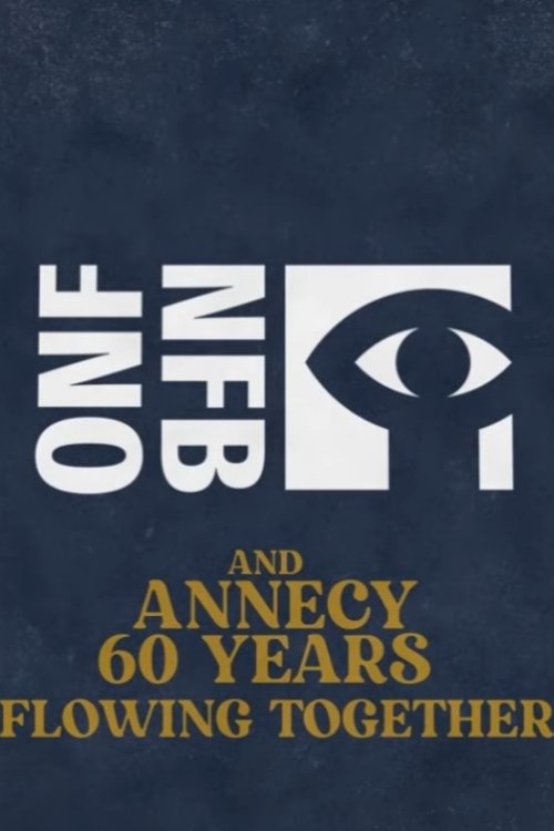 Poster de National Film Board of Canada / 60th Anniversary - Annecy Festival
