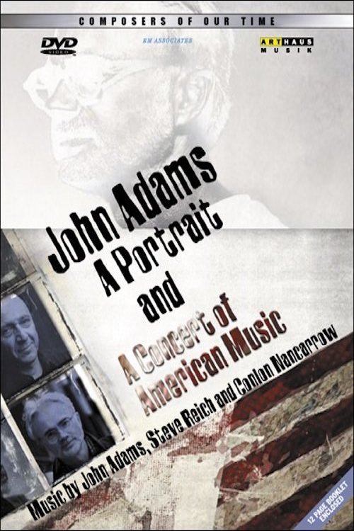 Poster de John Adams: A Portrait and A Concert of Modern American Music