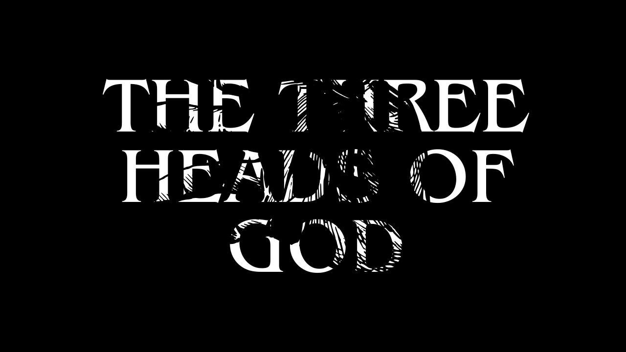 The Three Heads of God