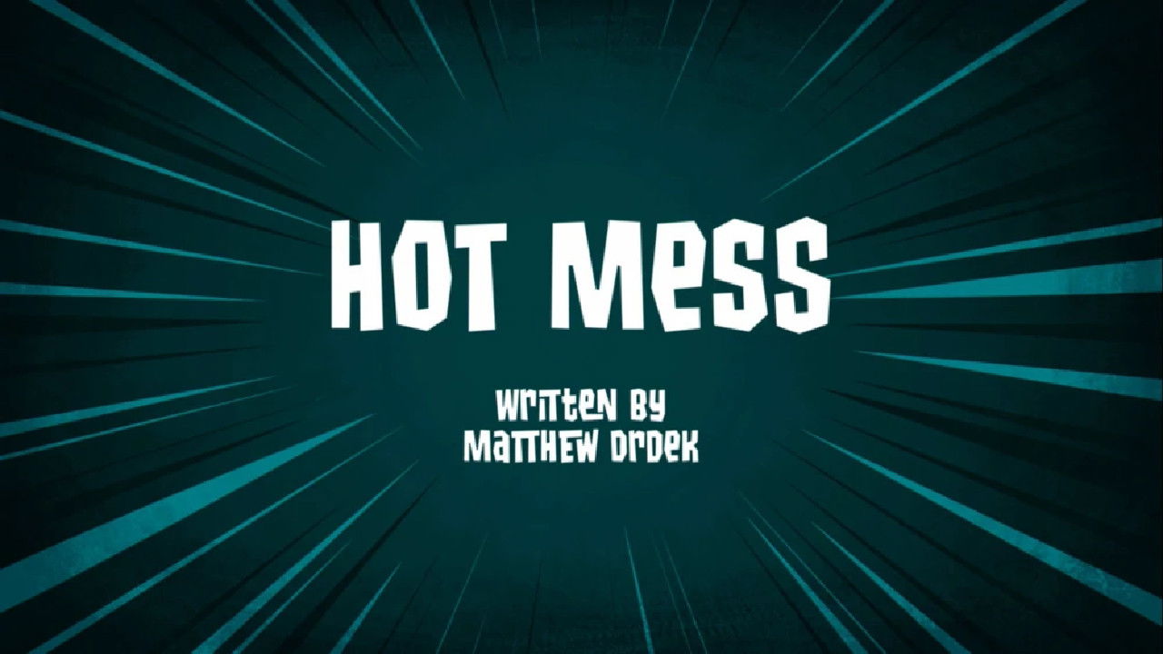 Hot Mess
