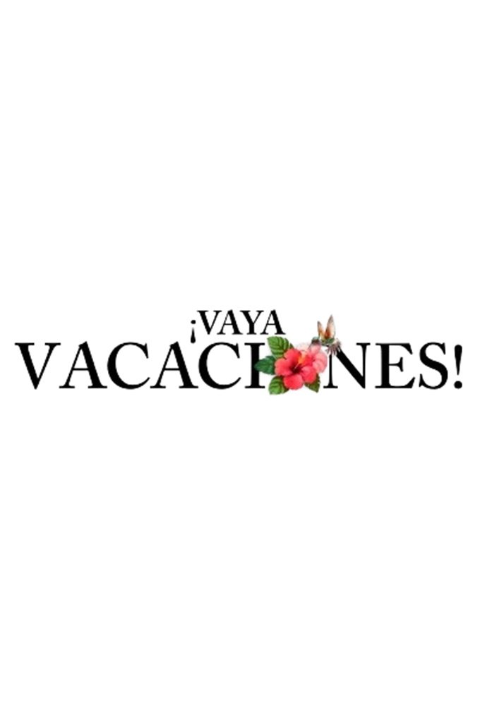 Poster de ¡Vaya vacaciones!