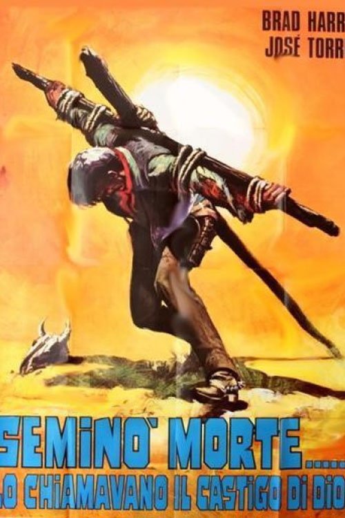 Poster de Seminò morte... lo chiamavano il castigo di Dio!