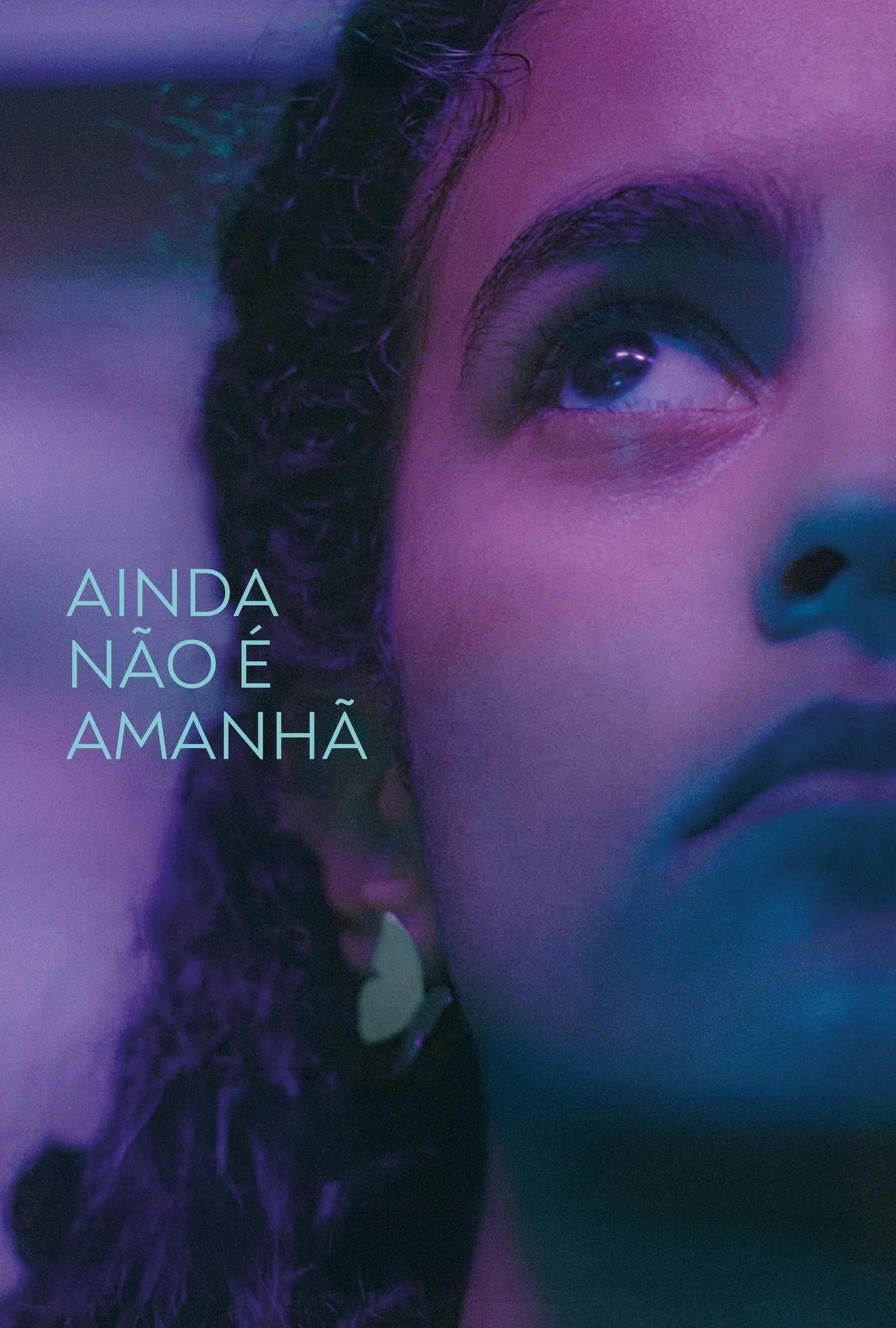 Ainda Não é Amanhã