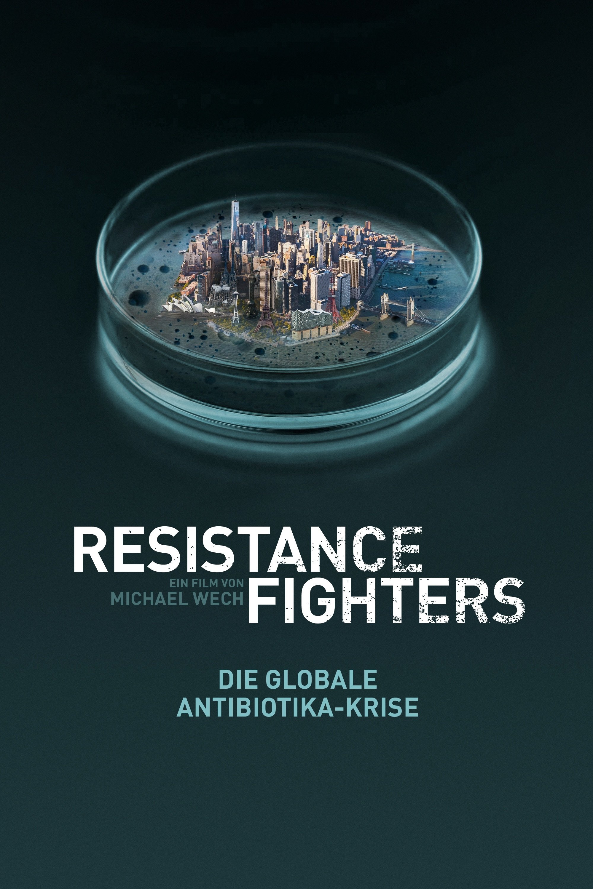 Poster de Resistance Fighters – Die globale Antibiotika-Krise