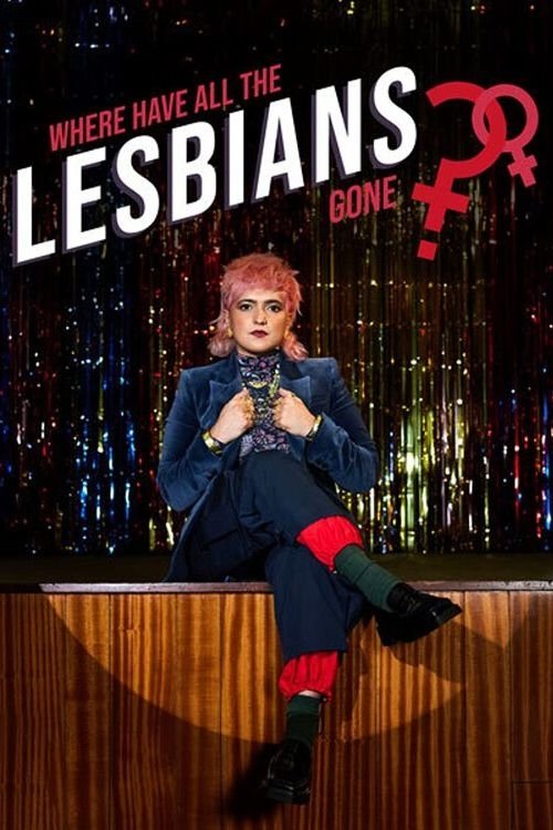 Affiche du film Where Have All the Lesbians Gone?