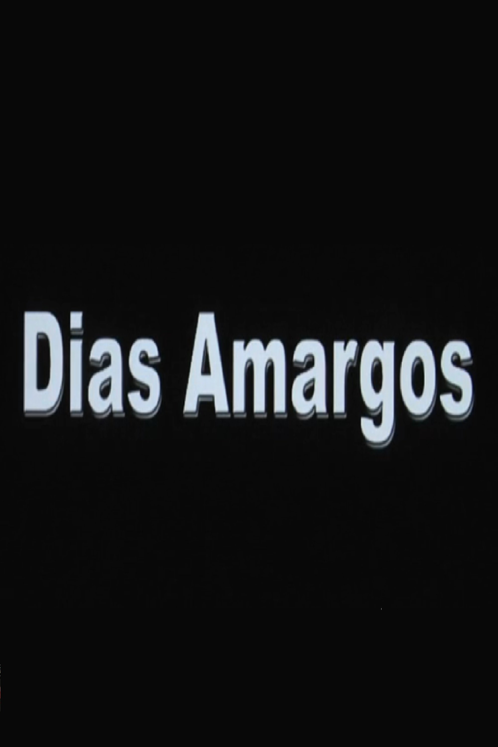 Poster de Dias Amargos