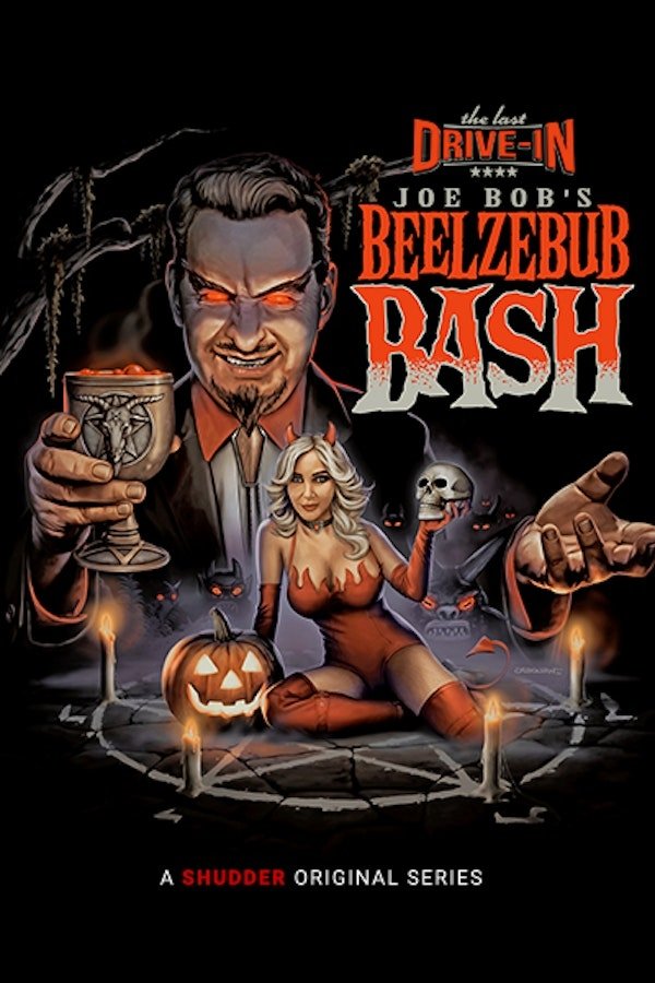 Poster de The Last Drive-In: Joe Bob's Beelzebub Bash