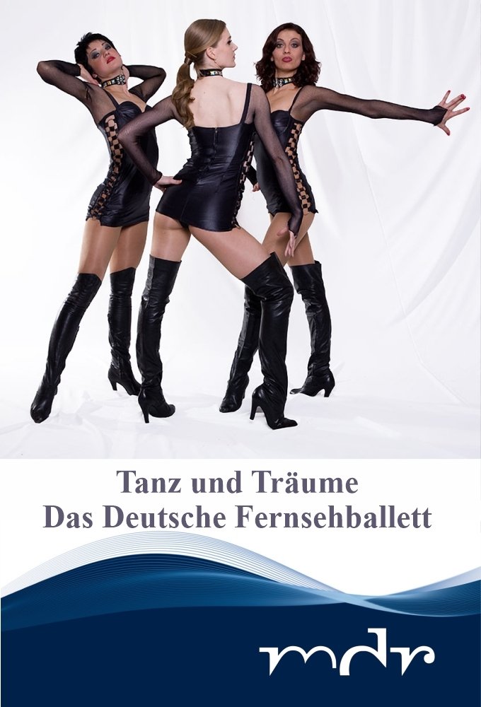Affiche du film Tanz und Träume - Das Deutsche Fernsehballett