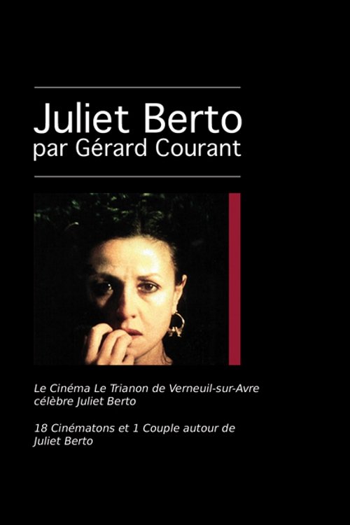 Poster de Le Cinéma Le Trianon de Verneuil-sur-Avre célèbre Juliet Berto