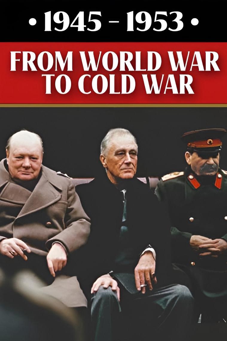 Poster de 1945-1953: From World War to Cold War