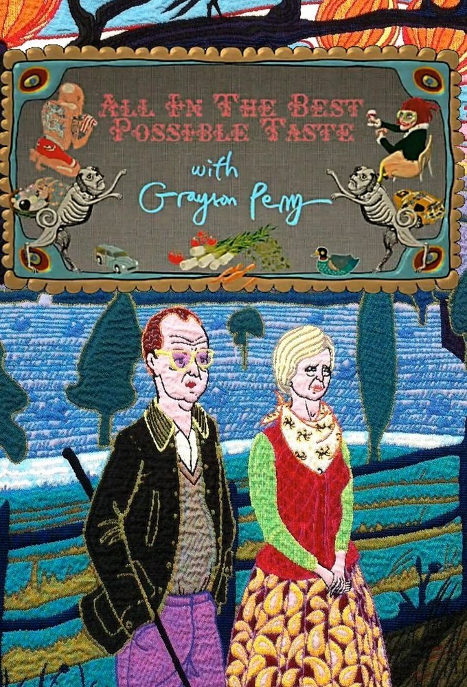Poster de All In The Best Possible Taste with Grayson Perry