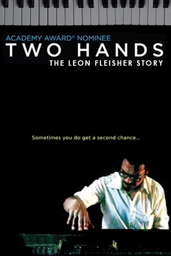 Poster de Two Hands: The Leon Fleisher Story