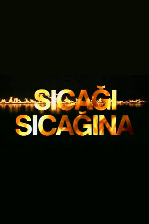 Poster de Sıcağı Sıcağına