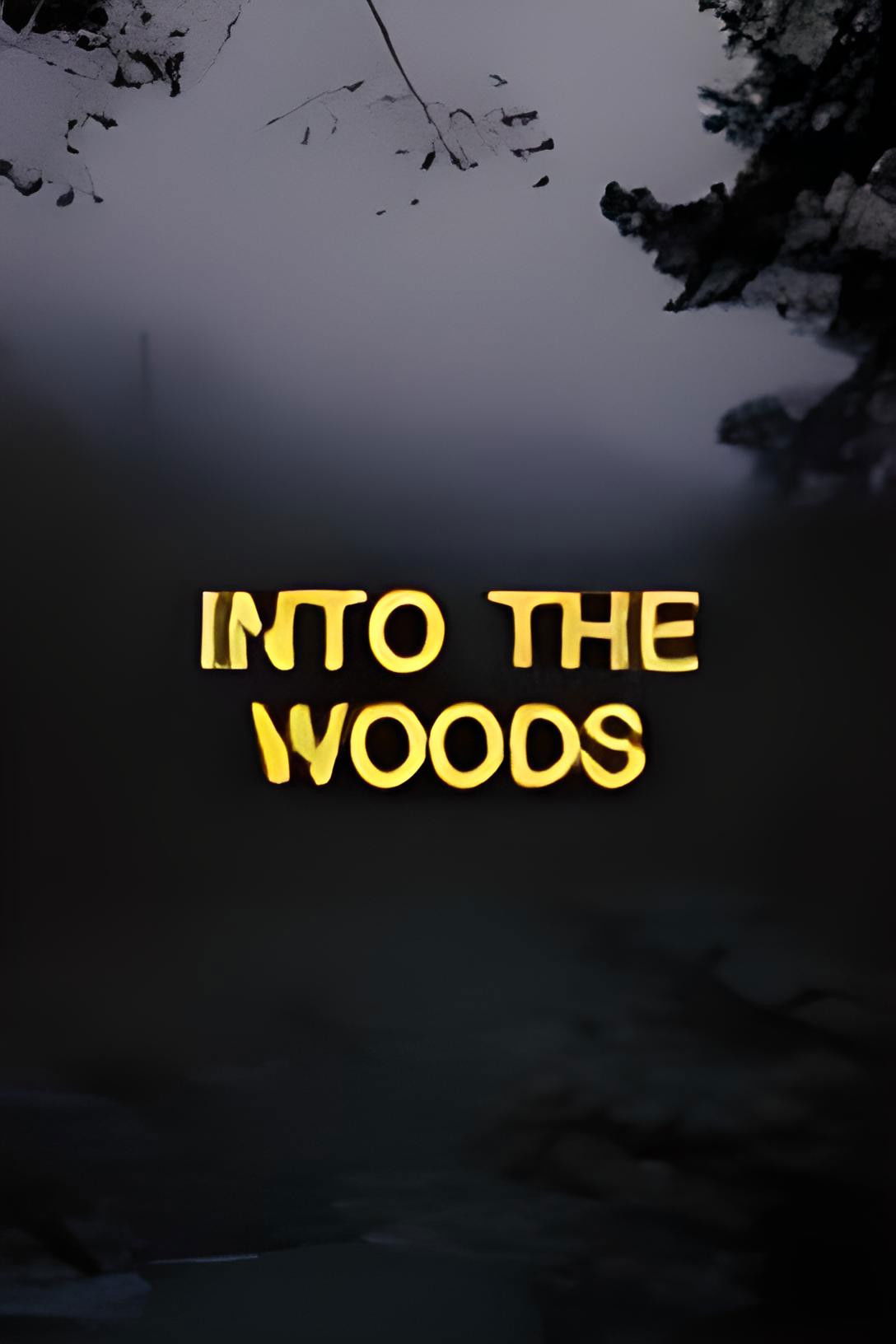 INTO THE WOODS
