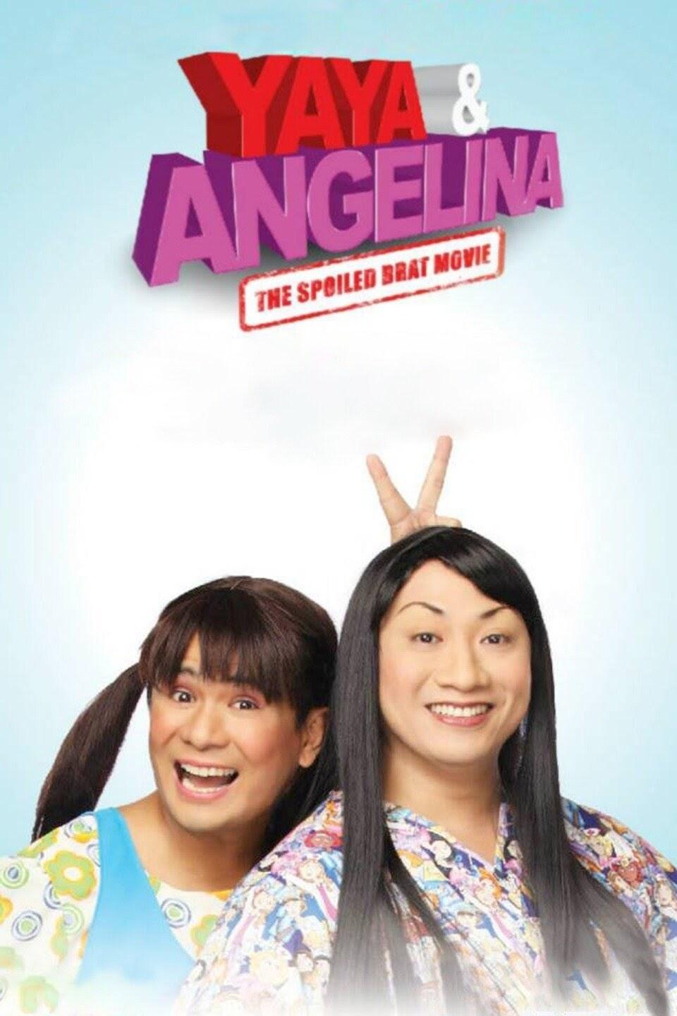 Poster de Yaya & Angelina: The Spoiled Brat Movie