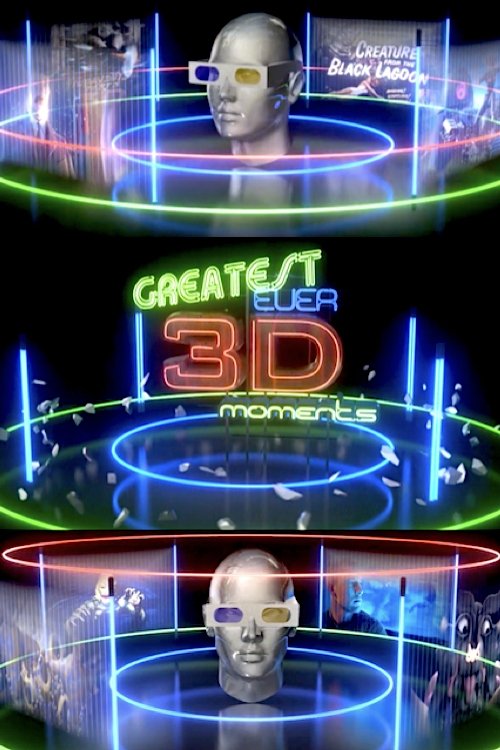 Affiche du film The Greatest Ever 3D Moments