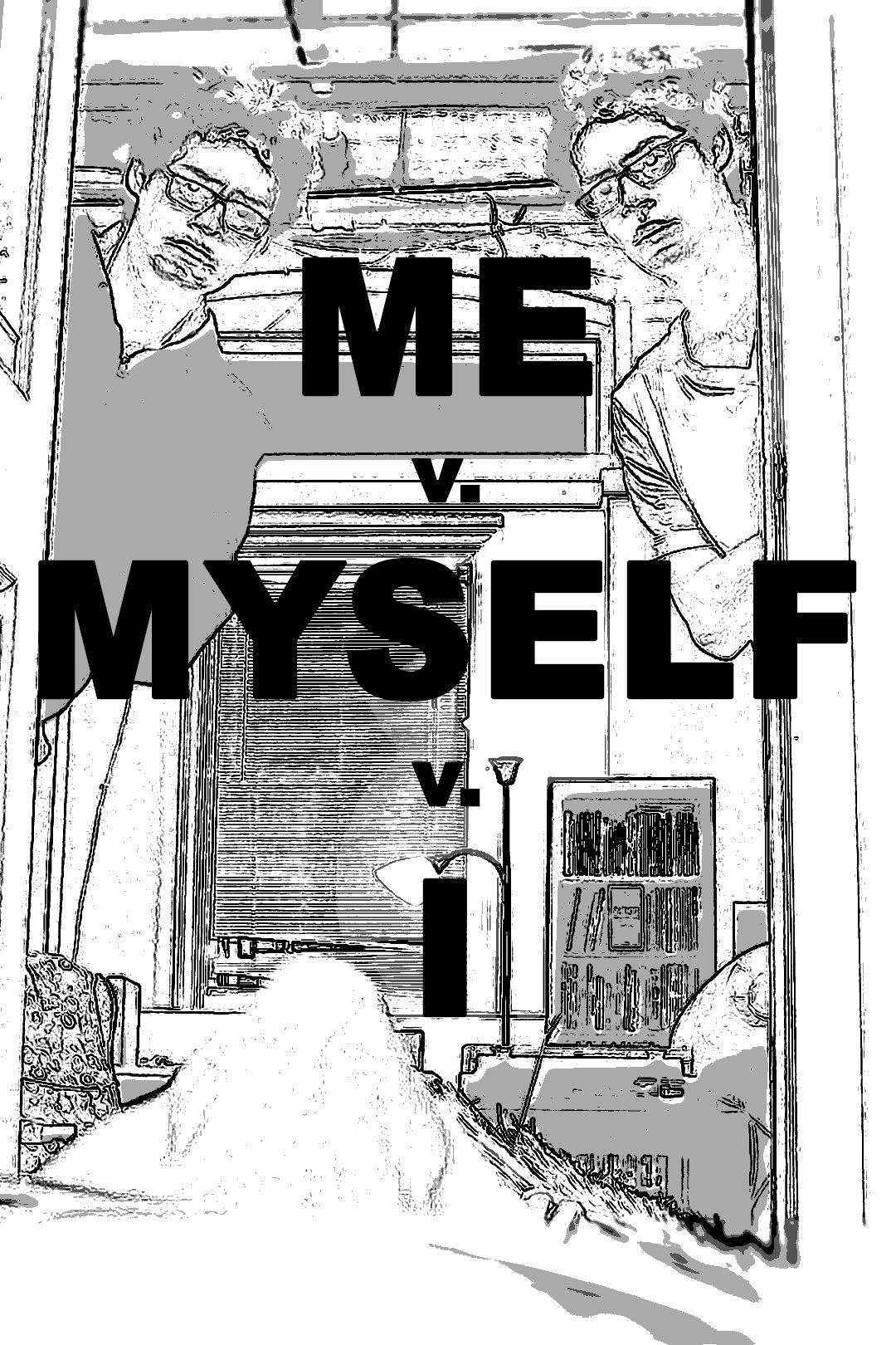 Poster de Me v. Myself v. I