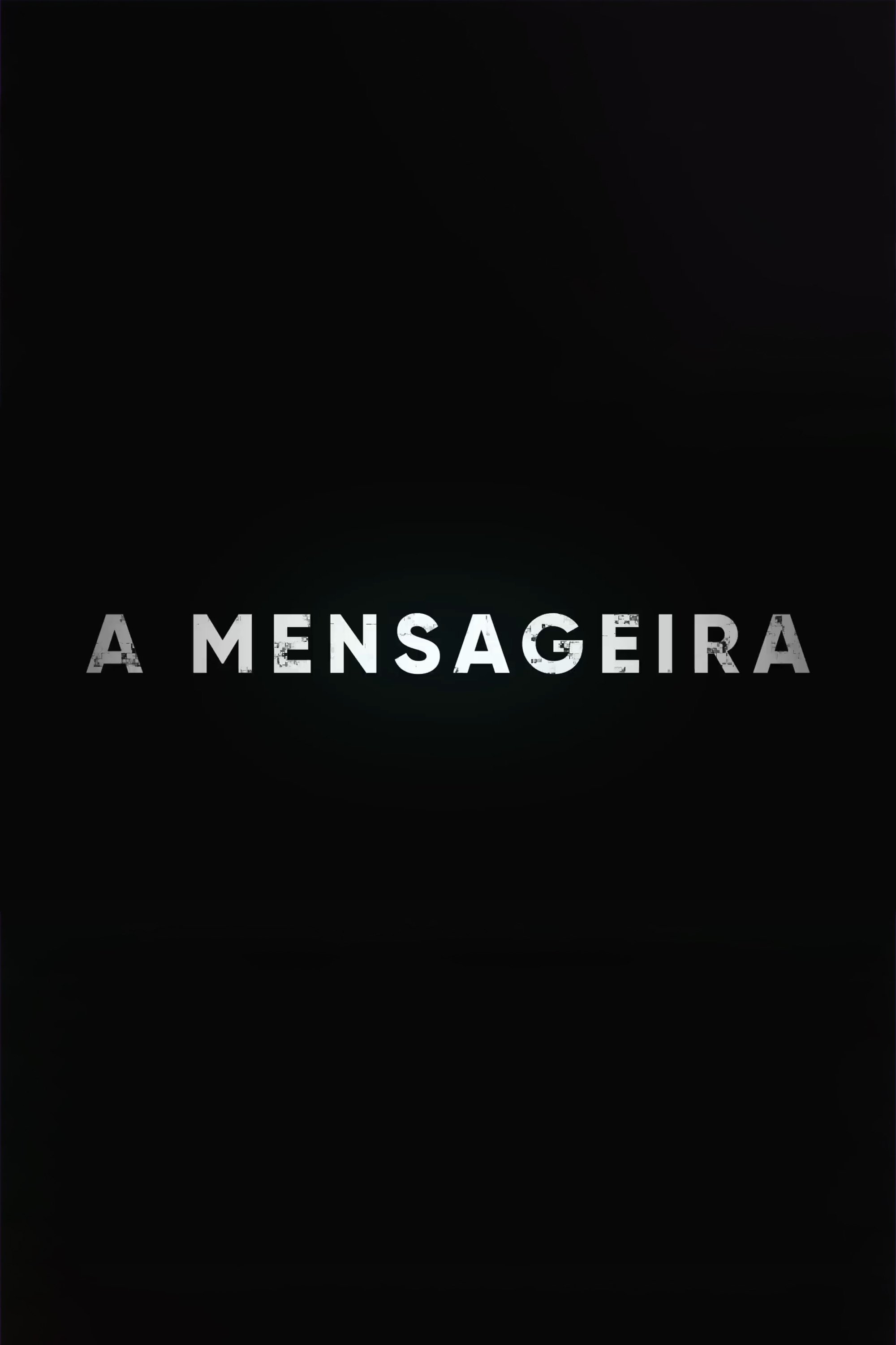 Poster de A Mensageira