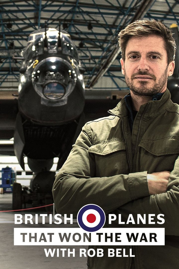 Poster de British Planes That Won the War with Rob Bell