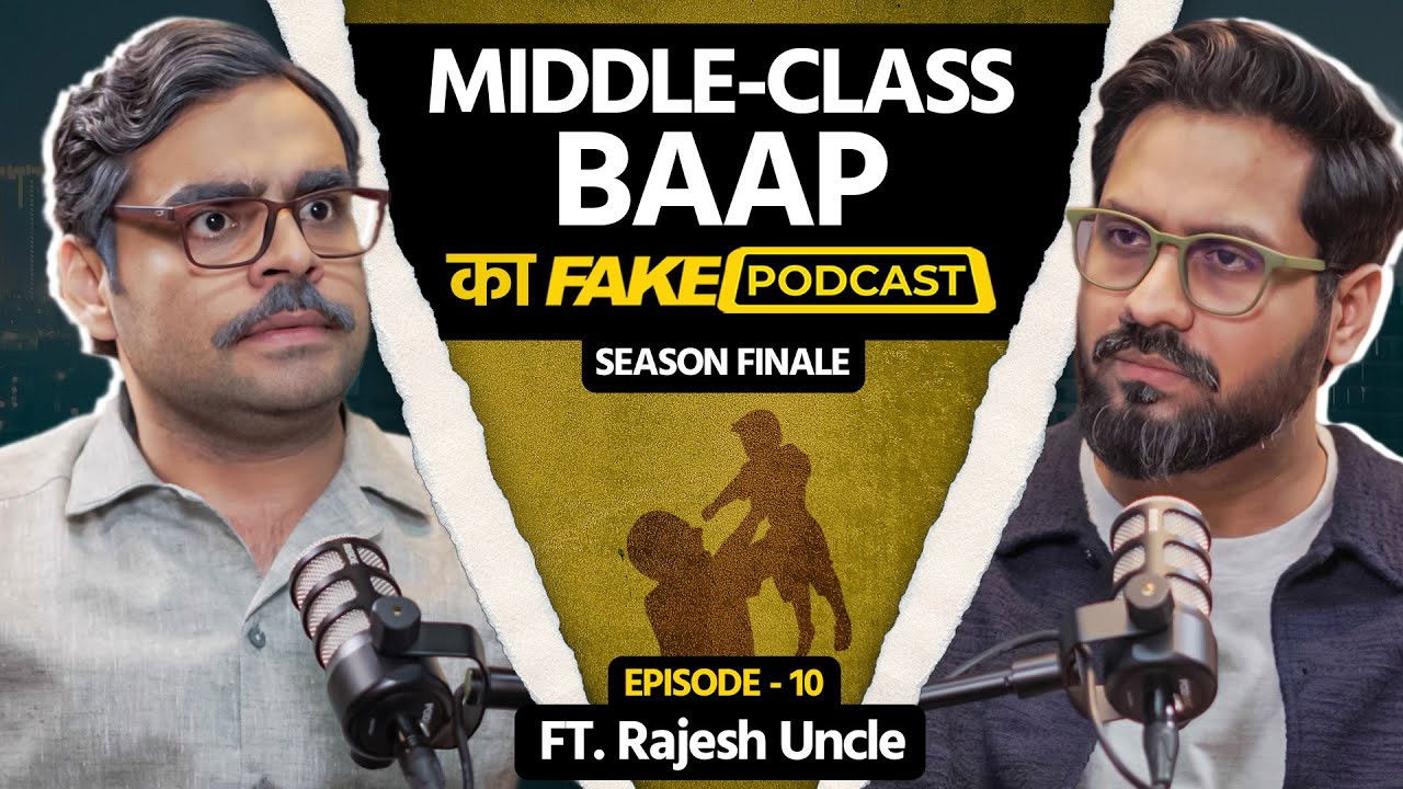 Fake Podcast with Middle Class Baap