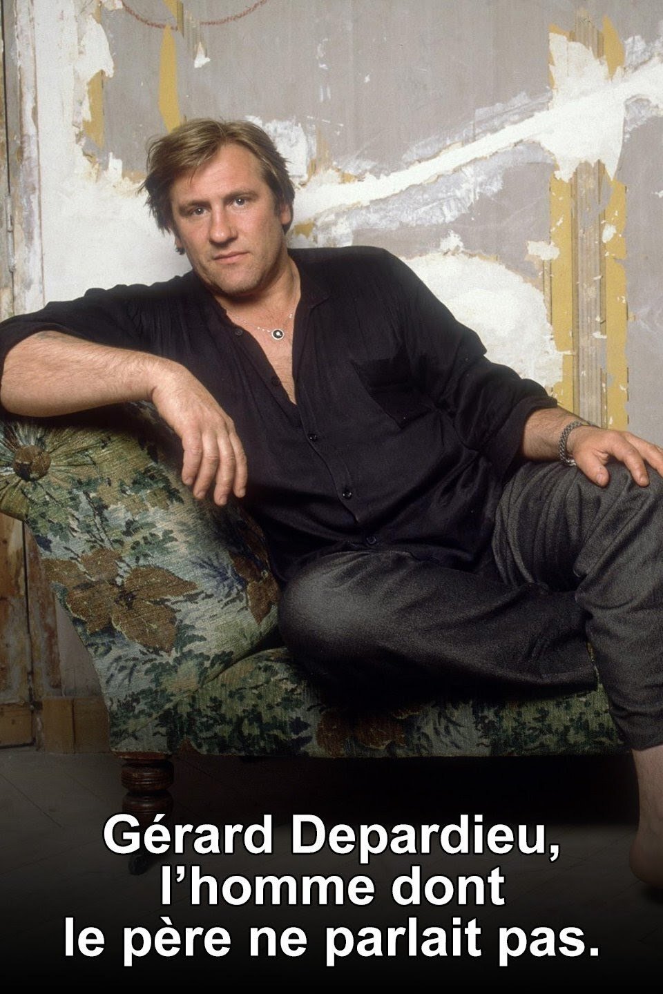 Poster de Gérard Depardieu, l'homme dont le père ne parlait pas