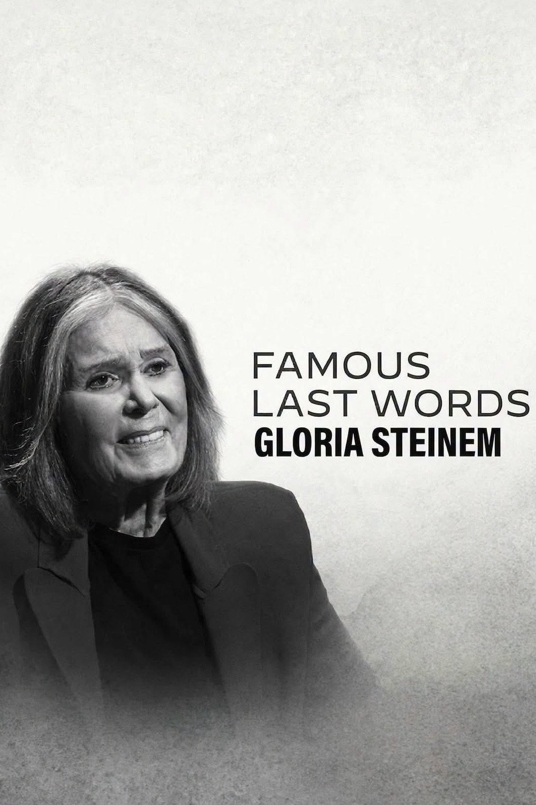 Famous Last Words: Gloria Steinem
