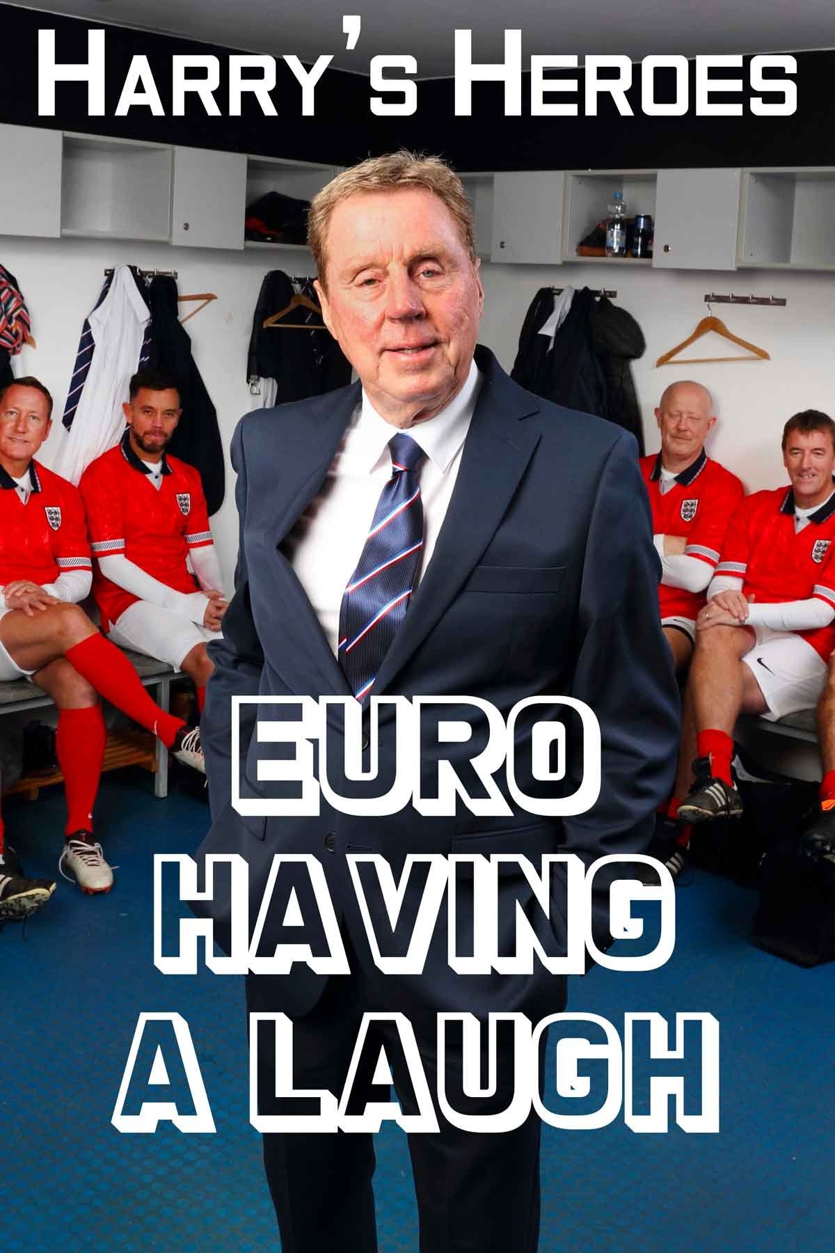Poster de Harry's Heroes: Euro Having A Laugh