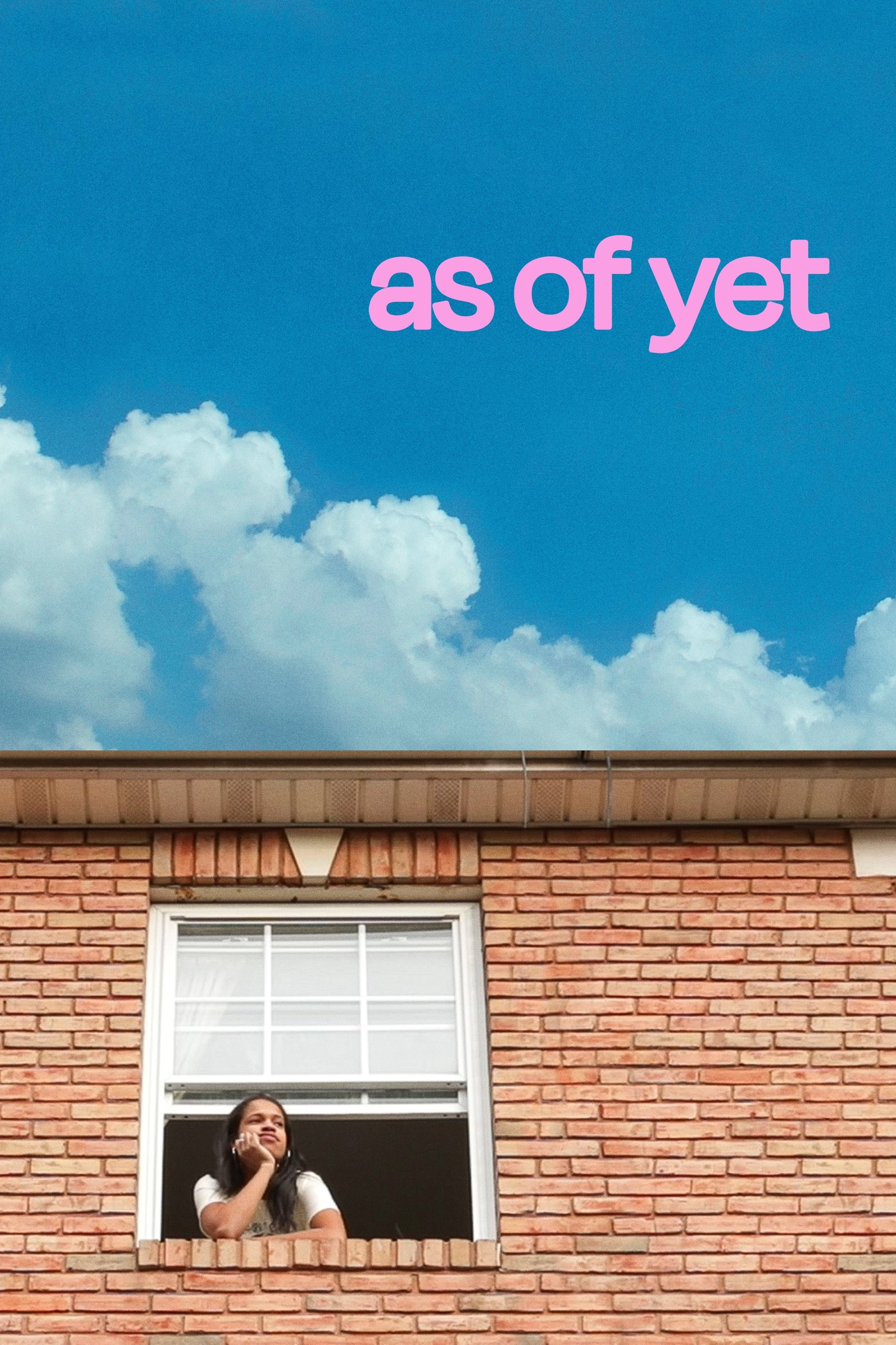 Affiche du film As of Yet