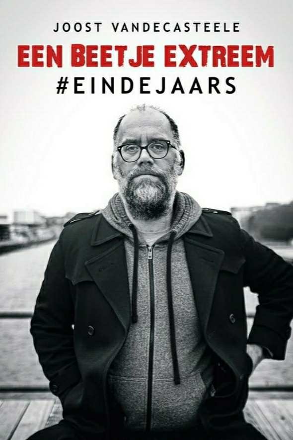 Poster de Joost Vandecasteele - Een Beetje Extreem #Eindejaars